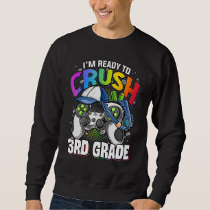 Jag är redo att krossa tredje klass tillbaka till lång ärmad tröja