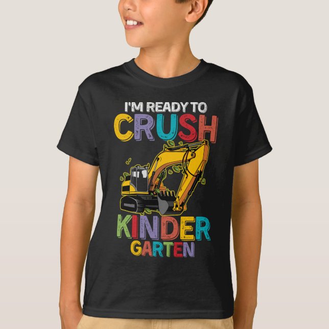 Jag är Redo Crush Kindergarten Construction Fordon T Shirt (Framsida)