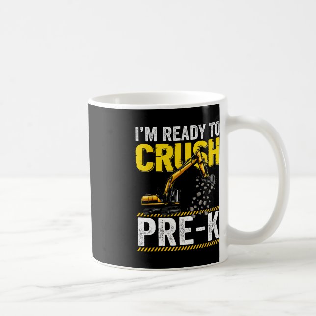 Jag är Redo för att krossa förK byggnadsavgrävare Kaffemugg (Höger)