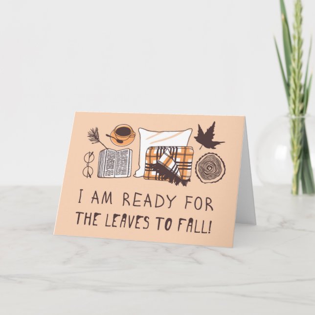 Jag är Redo för att Löven faller! Kort (Framsida)