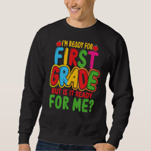 Jag är Redo för första Klass, men är det Redo för Lång Ärmad Tröja