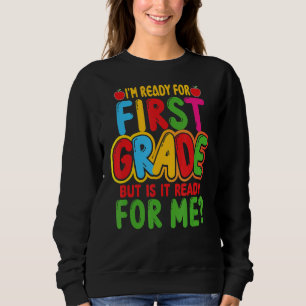 Jag är Redo för första Klass, men är det Redo för T Shirt