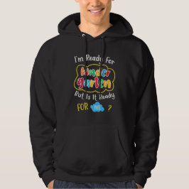 Jag är redo för kindergaten hoodie