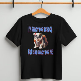 Jag är Redo för skolan, men är det Redo för mig? T Shirt