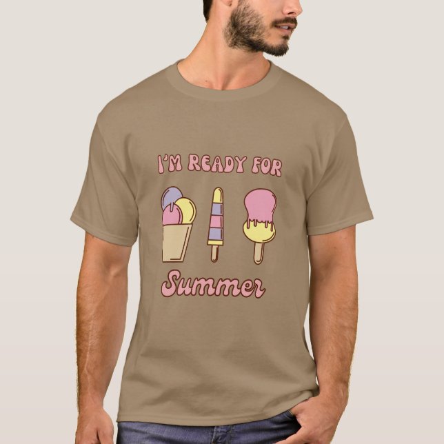 Jag är redo för sommaren rolig glass T-Shirt (Framsida)
