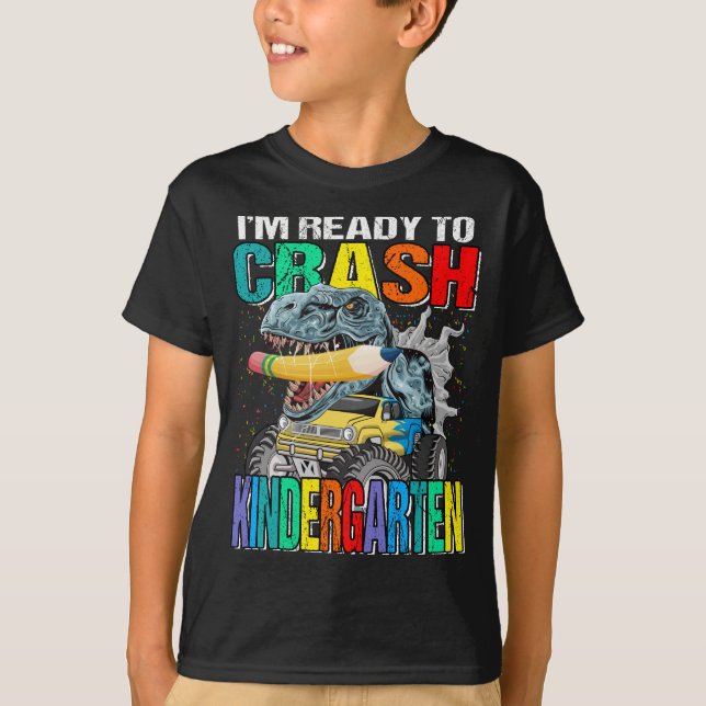 Jag är Redo till Crash Kindergarten Monster Lastbi T Shirt (Framsida)