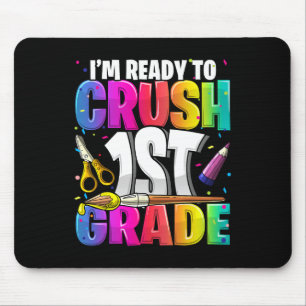 Jag är Redo till Crush 1st Klass Back to school Ar Musmatta