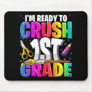 Jag är Redo till Crush 1st Klass Back to school Ar Musmatta