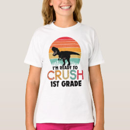 Jag är Redo till Crush 1st Klass T-Rex Kids Klass  T Shirt