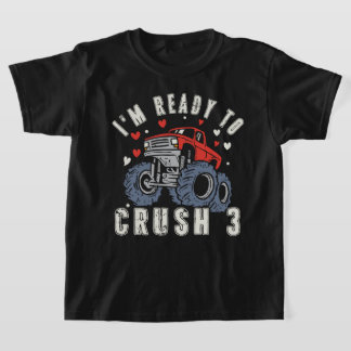 Jag är Redo till Crush 3 Monster Lastbil Birthday T Shirt