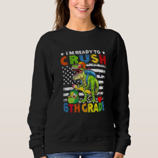 Jag är Redo till Crush 6e Klass Dinosaur American  T Shirt