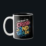 Jag är Redo till Crush andra Klass Back to school Två-Tonad Mugg<br><div class="desc">Jag är Redo till Crush andra Klass Back to school</div>