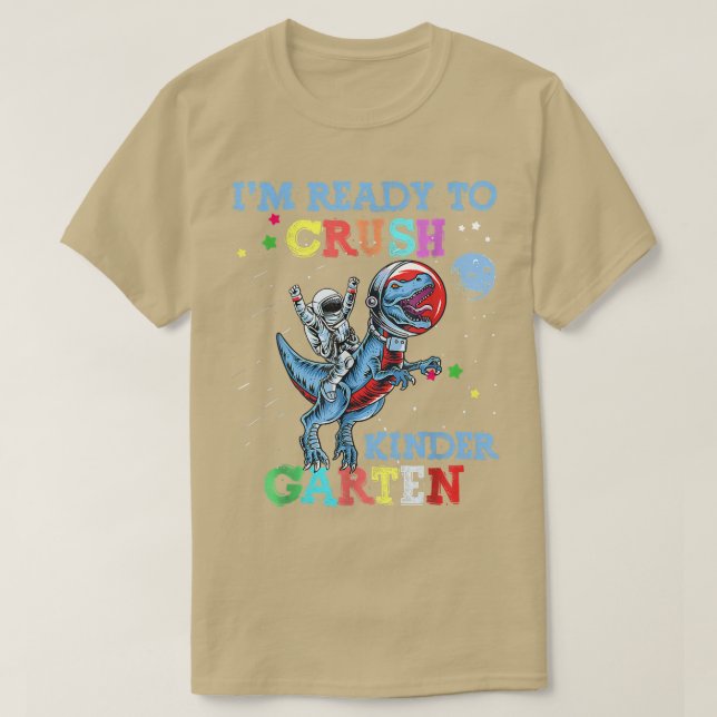 Jag är Redo till Crush Kindergarten Astronaut Ridi T Shirt (Design framsida)