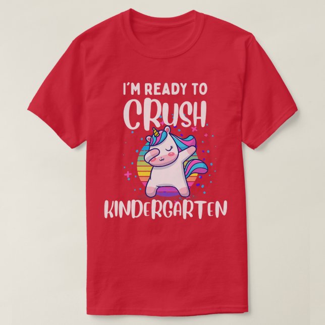 Jag är Redo till Crush Kindergarten Unicorn T Shirt (Design framsida)