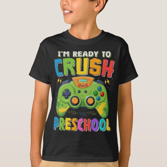 Jag är Redo till Crush Preschool Gamer Back to sch T Shirt (Framsida)