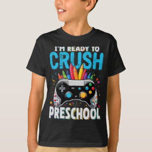 Jag är Redo till Crush Preschool Gamer Back to sch T Shirt