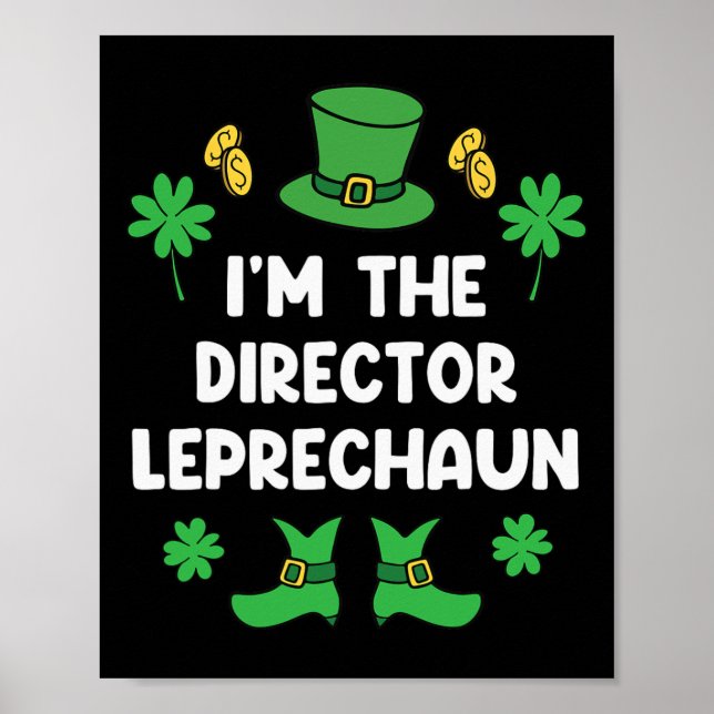 Jag Är Regissören Leprechaun Rolig St Patricks Day Poster (Framsidan)