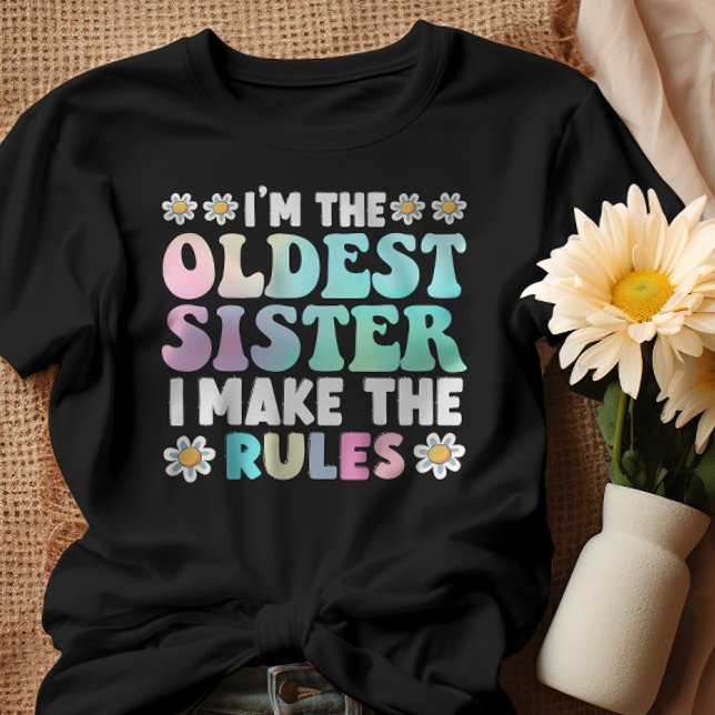 Jag är Regler:s äldsta syster T Shirt (Skapare uppladdad)