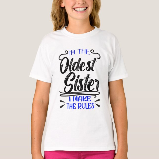 Jag är Regler:s äldsta syster T Shirt (Framsida)