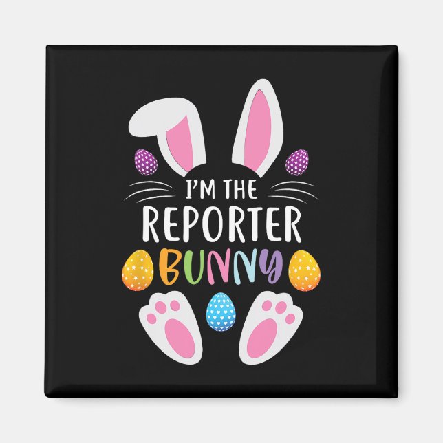 Jag är Reporteraren Bunny Funny Påsk Day Rabbit Magnet (Framsidan)