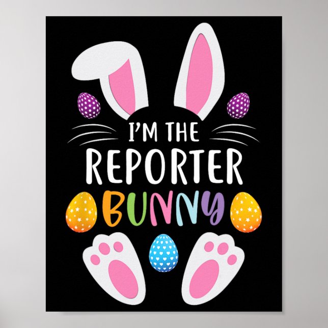 Jag är Reporteraren Bunny Funny Påsk Day Rabbit Poster (Framsidan)