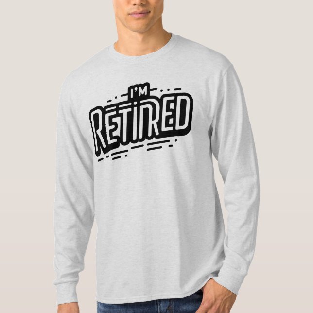 JAG ÄR RETIRED T SHIRT (Framsida)