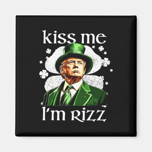 Jag är Rizz Trump Shamrock St patricks day Magnet (Framsidan)