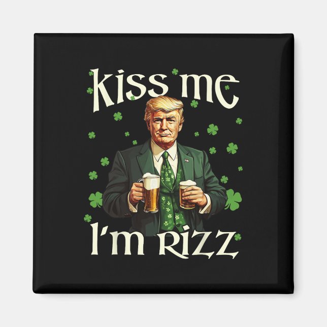 Jag är Rizz Trump St patricks day Irish Lucky Magnet (Framsidan)