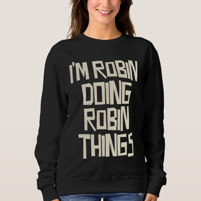 Jag är Robin som gör Robinsaker T Shirt (Framsida)