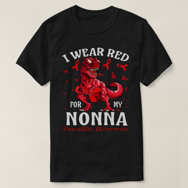 Jag är röd för min NONNA Vasculitis medvetandehöja T Shirt (Design framsida)