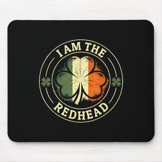 Jag Är Rödhårig St Patrick’s Day Rolig Irländsk Sh Musmatta (Framsidan)