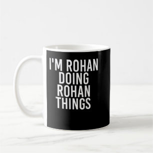 JAG ÄR ROHAN DOING ROHAN SAK Namn Funny Birthday G Kaffemugg