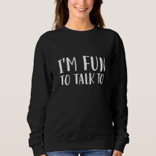 Jag är Roligt att prata med T Shirt