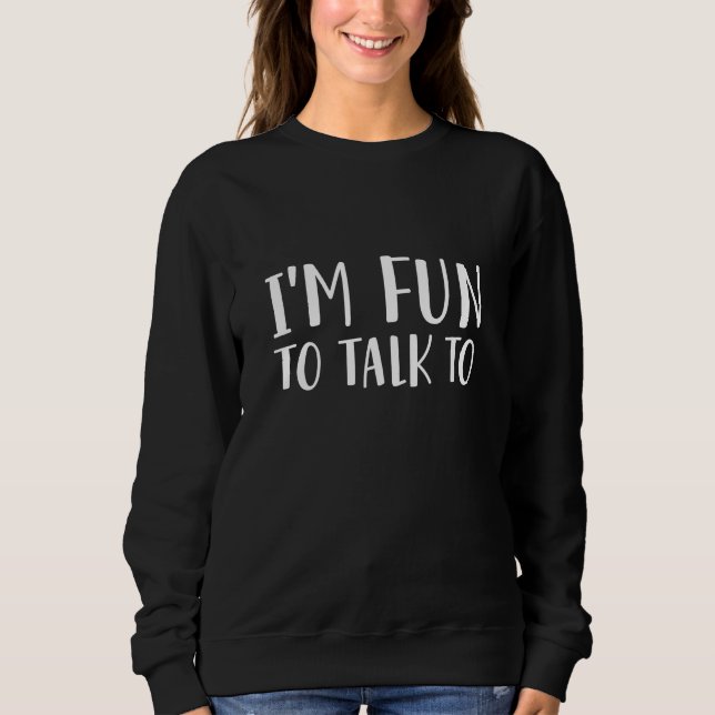Jag är Roligt att prata med T Shirt (Framsida)