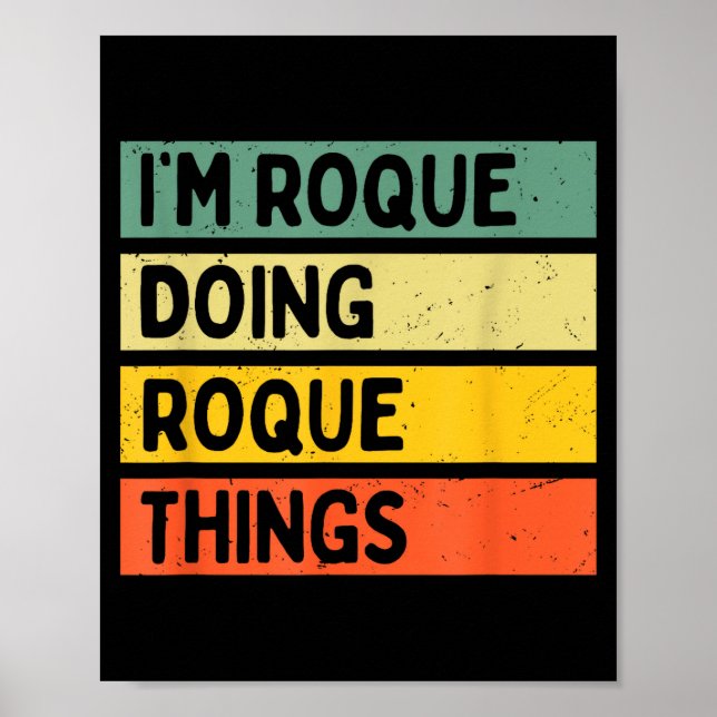 Jag är Roque som gör Roque-saker Roligt D-citat  Poster (Framsidan)