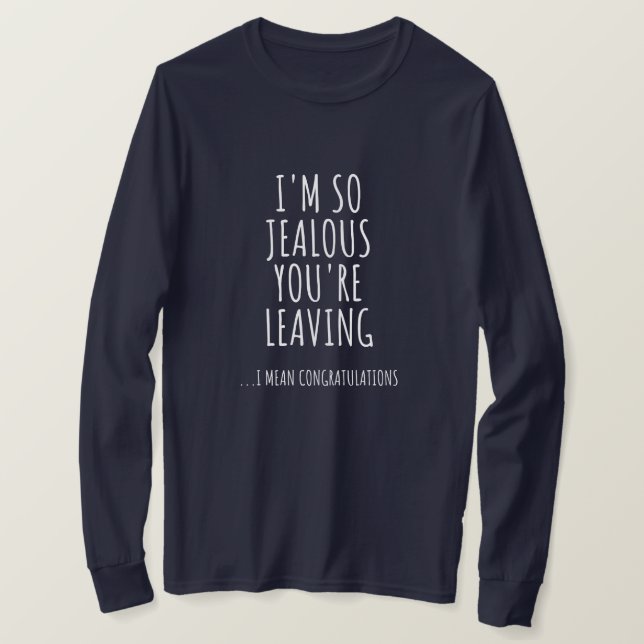 Jag är så äcklig att du Lämnar T Shirt (Design framsida)