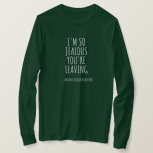 Jag är så äcklig att du Lämnar T Shirt
