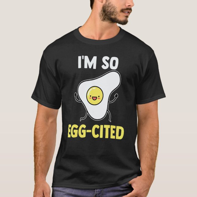 Jag Är Så Ägg-Exalterad Frukost Ägg Puns Vegan T Shirt (Framsida)