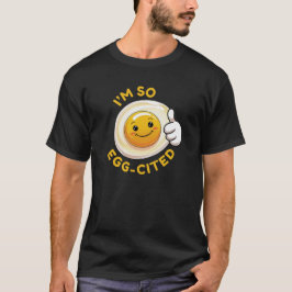 Jag är så ägg-spänd! Rolig söt ägg-pun T-shirt