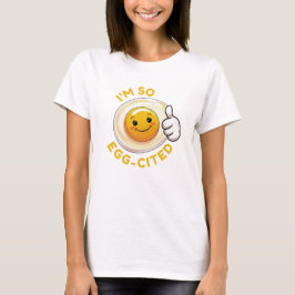 Jag är så ägg-spänd! Rolig söt ägg-pun-tröja T Shirt