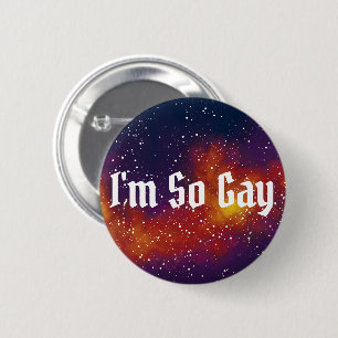 Jag är så Anpassade Galaxy Identity Knapp