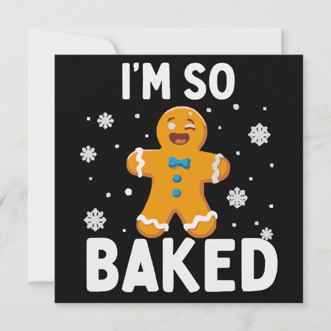 Jag är så bakad Gingerbread Man Jul Cookie Bake Julkort (Framsida)
