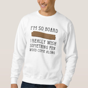 Jag är så Board Lång Ärmad Tröja