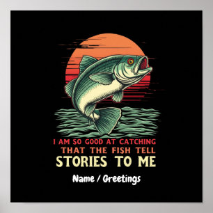 Jag är så bra på att fånga fisk poster