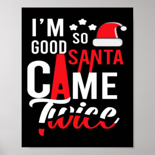 Jag är så Bra Santa Came Twice Funny jul Pajam Poster