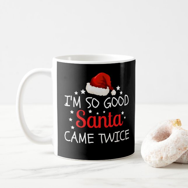Jag är så Bra Santa Came Twice Naughty-Roligten Kaffemugg (Med munk)