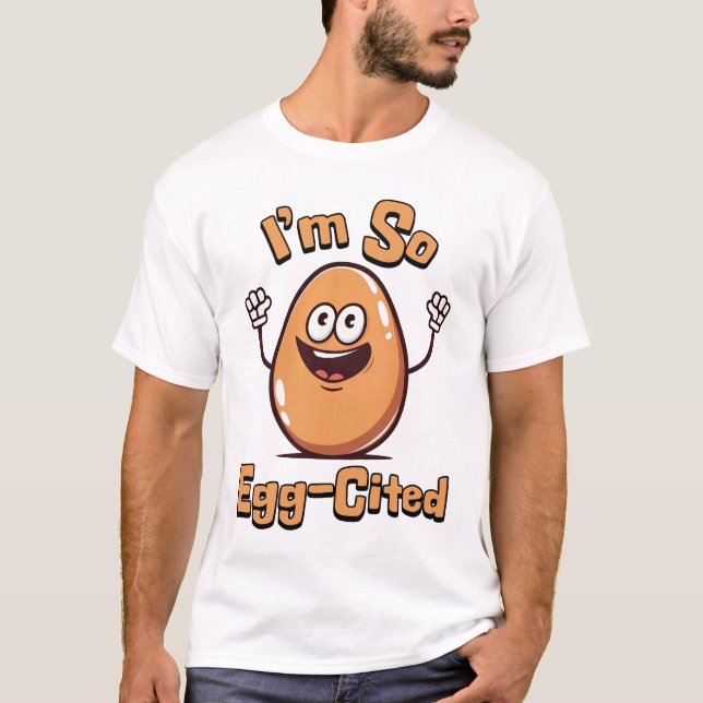 Jag är så Egg-citerad! Tecknad av kål och punkägg T Shirt (Framsida)