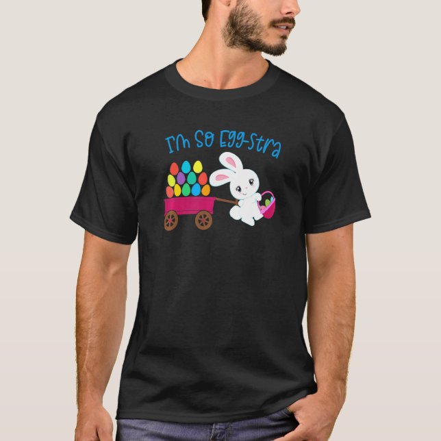 Jag är så Egg Stra Påskhare Egg Hunt Basket Funny T Shirt (Framsida)