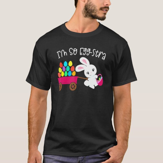 Jag är så Egg Stra Påskhare Egg Hunt Basket Quote T Shirt (Framsida)