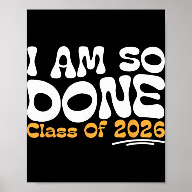 Jag är så färdig Cl Av 2026 Senior Celebration Poster (Framsidan)
